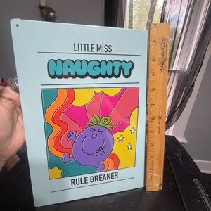 Little Miss Naughty Rule Breaker Metal Sign